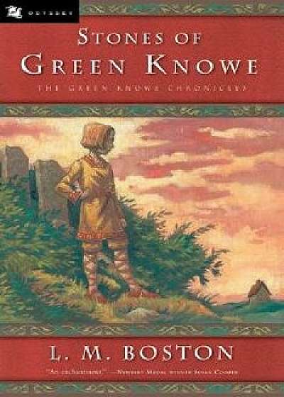 Stones of Green Knowe, Paperback/L. M. Boston