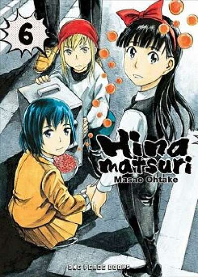 Hinamatsuri Volume 6, Paperback/Masao Ohtake