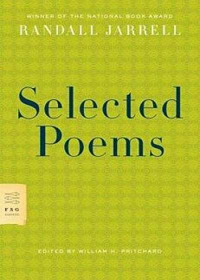 Selected Poems, Paperback/Randall Jarrell