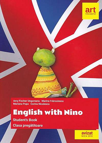 English with Nino. Cartea elevului. Clasa pregătitoare