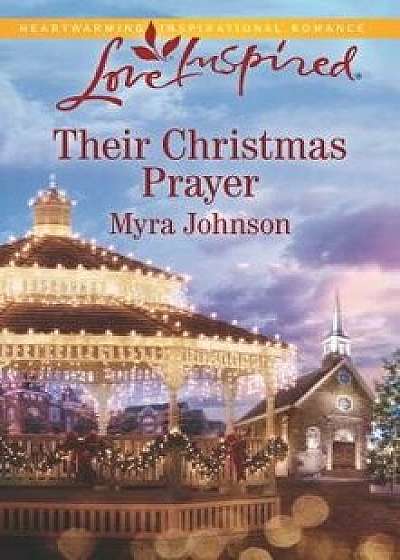 Their Christmas Prayer/Myra Johnson