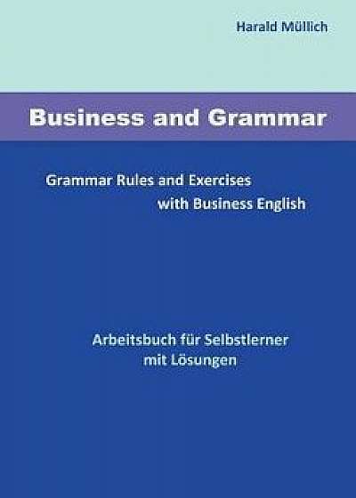 Coperta cărții Business and Grammar, Paperback/Harald Mullich