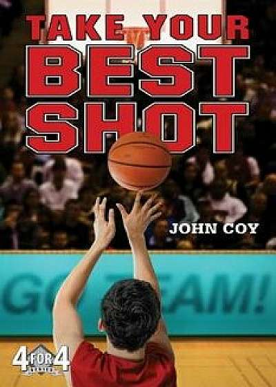 Take Your Best Shot, Paperback/John Coy