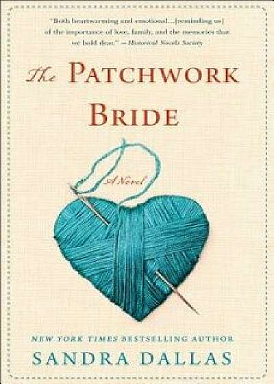 The Patchwork Bride, Paperback/Sandra Dallas