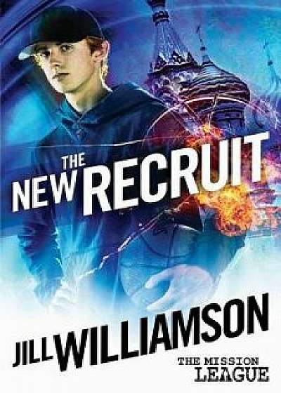 The New Recruit: Mission 1: Moscow, Paperback/Jill Williamson