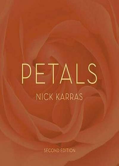 Petals, Hardcover/Nick Karras