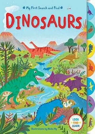 My First Search and Find: Dinosaurs/Editors of Silver Dolphin Books