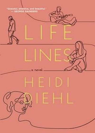 Lifelines, Hardcover/Heidi Diehl