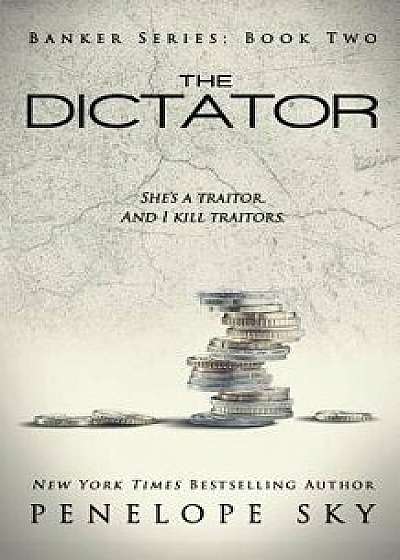 The Dictator, Paperback/Penelope Sky