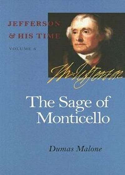 The Sage of Monticello, Paperback/Dumas Malone