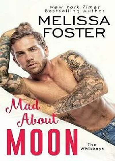 Mad About Moon, Paperback/Melissa Foster