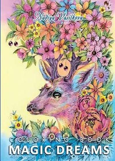 Magic Dreams Coloring Book, Paperback/Nadiya Vasilkova