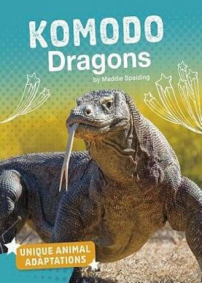 Komodo Dragons, Paperback/Maddie Spalding