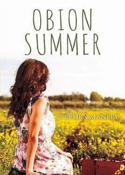 Obion Summer, Paperback/Stephen Manley