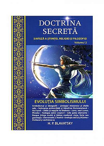 Doctrina secretă. Evoluţia simbolismului (vol.2)