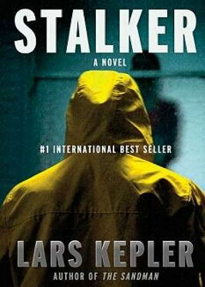 Stalker, Hardcover/Lars Kepler