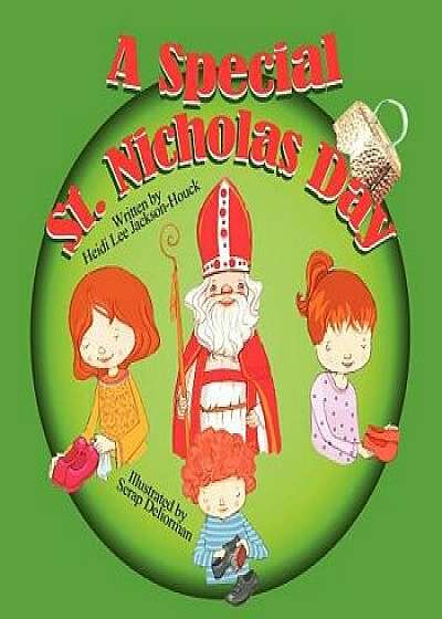 A Special St. Nicholas Day, Paperback/Heidi Lee Jackson-Houck