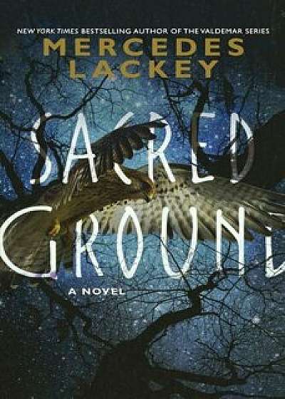 Sacred Ground, Paperback/Mercedes Lackey