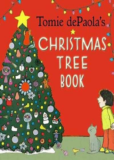 Tomie Depaola's Christmas Tree Book, Hardcover/Tomie dePaola