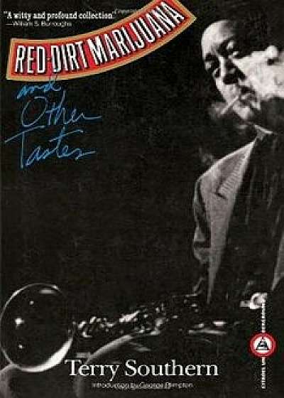 Red Dirt Marijuana, Paperback/Terry Southern