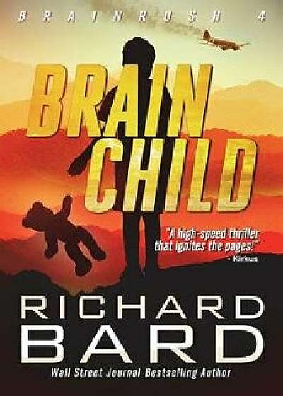 Brainchild/Richard Bard