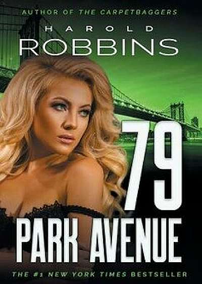 79 Park Avenue, Hardcover/Harold Robbins