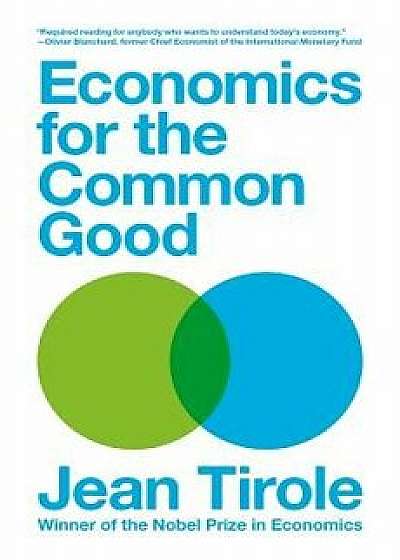 Economics for the Common Good, Paperback/Jean Tirole