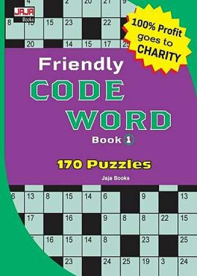 Friendly Code Word Book, Paperback/Jaja Books