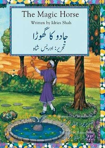 The Magic Horse: English-Urdu Edition, Paperback/Idries Shah