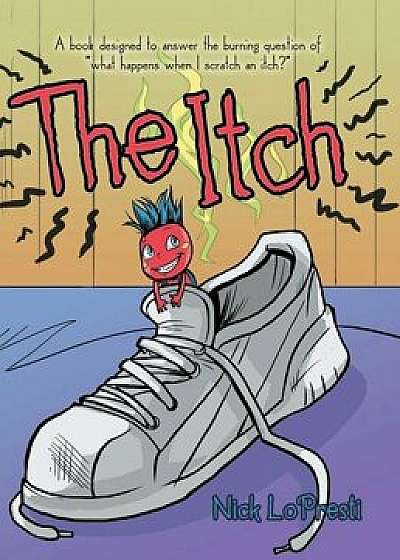 The Itch, Hardcover/Nick Lopresti