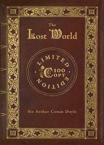 The Lost World (100 Copy Limited Edition), Hardcover/The Lost World Doyle