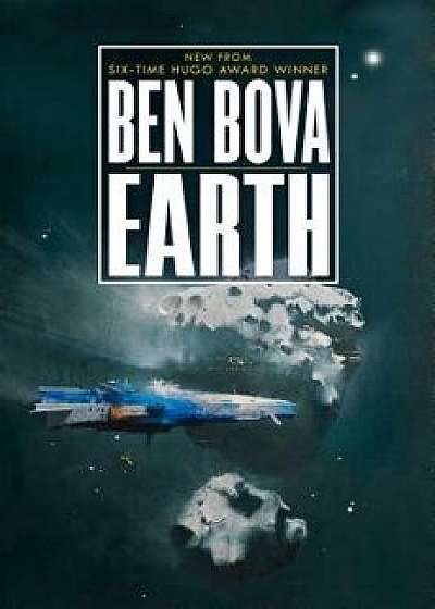 Earth, Hardcover/Ben Bova