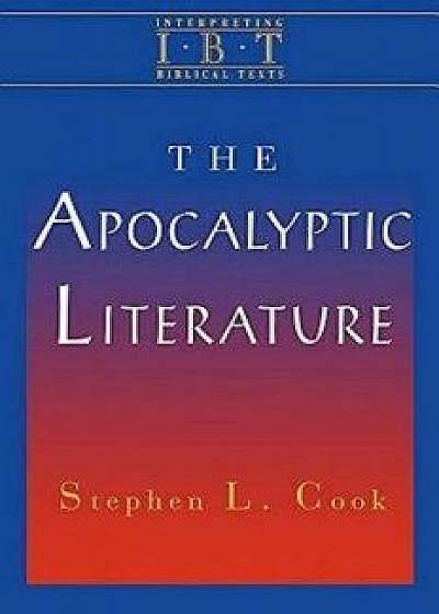 The Apocalyptic Literature, Paperback/Stephen L. Cook