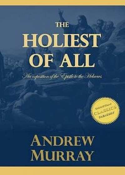 The Holiest of All, Paperback/Andrew Murray