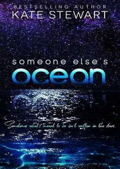 Someone Else's Ocean, Paperback/Kate Stewart