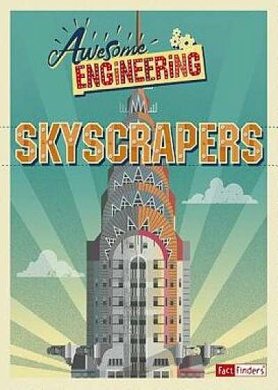 Awesome Engineering Skyscrapers, Paperback/Sally Spray