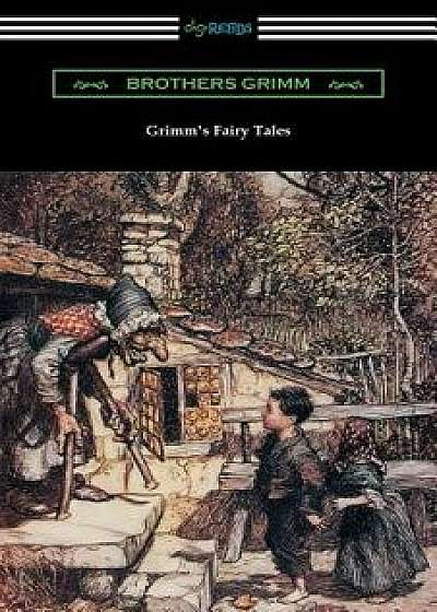 Grimm's Fairy Tales (Illustrated by Arthur Rackham), Paperback/Jacob Grimm