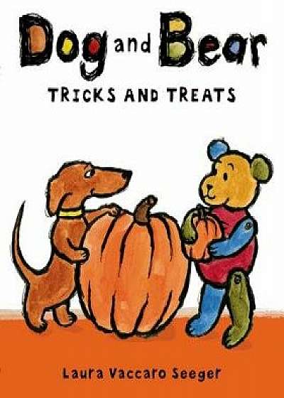 Dog and Bear: Tricks and Treats, Hardcover/Laura Vaccaro Seeger
