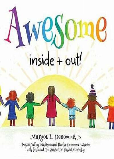 Awesome Inside + Out, Hardcover/Margot L. Denomme