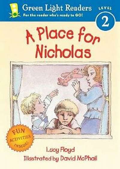 A Place for Nicholas, Paperback/Lucy Floyd