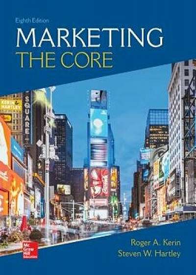 Looseleaf for Marketing: The Core/Roger a. Kerin