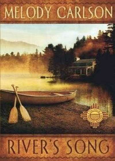 River's Song: The Inn at Shining Waters Series - Book 1, Paperback/Melody Carlson