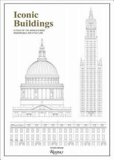 Iconic Buildings: An Illustrated Guide to the World's Most Remarkable Architecture, Paperback/Studio Esinam