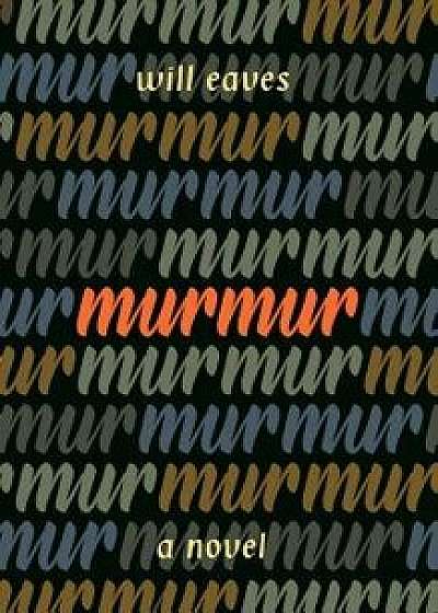Murmur, Paperback/Will Eaves