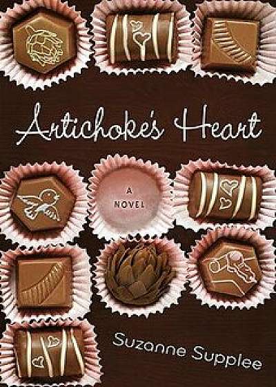 Artichoke's Heart, Paperback/Suzanne Supplee