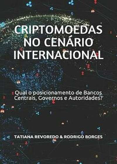 Criptomoedas No Cen, Paperback/Rodrigo Borges