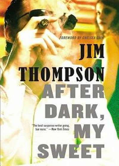 After Dark, My Sweet, Paperback/Jim Thompson