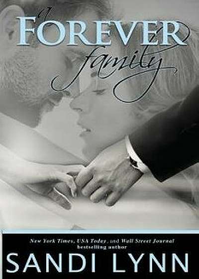A Forever Family/Sandi Lynn
