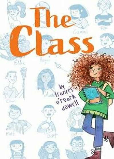 The Class, Hardcover/Frances O'Roark Dowell