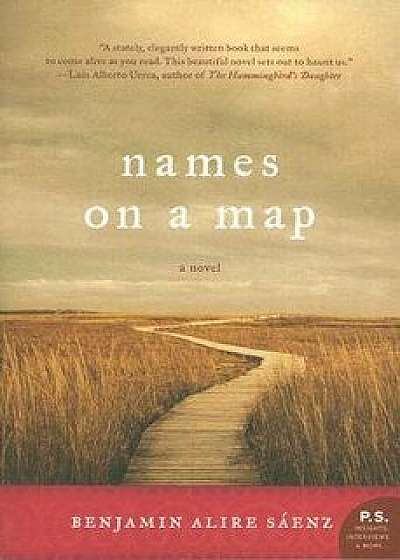 Names on a Map, Paperback/Benjamin Alire Saenz